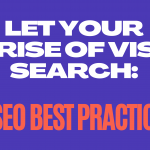 Visual Search is Here: Master SEO Best Practices