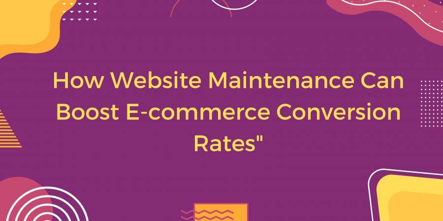 Why E-commerce Sites Need the Best Web Maintenance Company in Kochi